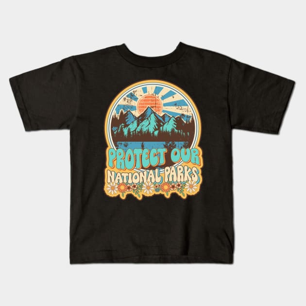 Protect our national parks retro climate call to action groovy hippie Kids T-Shirt by HomeCoquette